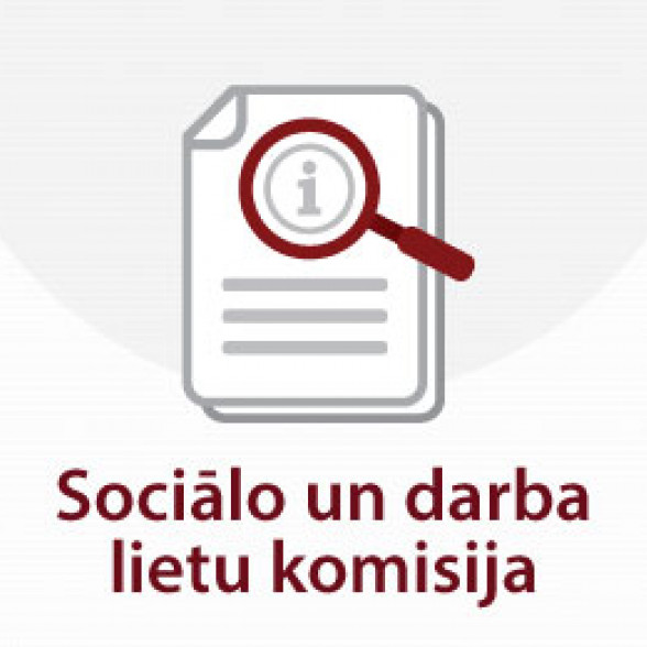 03.10.2023. 13.30 notiks LR Sociālo un darba lietu komisija