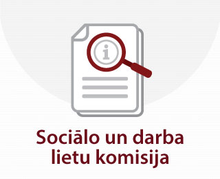 03.10.2023. 13.30  notiks LR Sociālo un darba lietu komisija